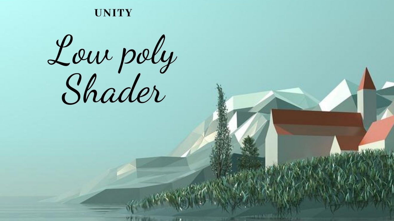 Best Unity low poly shader assets - VionixStudio